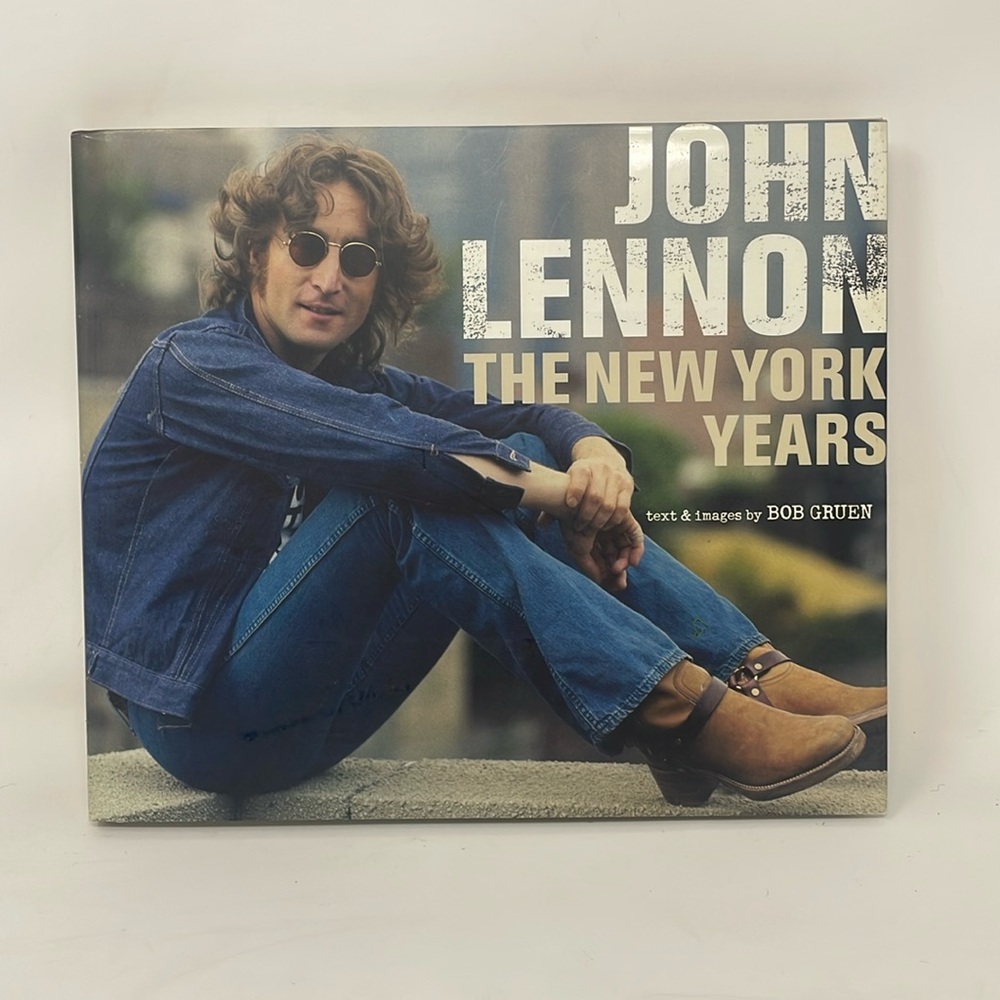 JOHN LENNON The New York Years Hardcover by Bob Gruen
